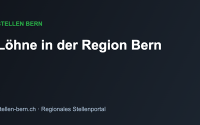 Löhne und Gehälter in der Region Bern